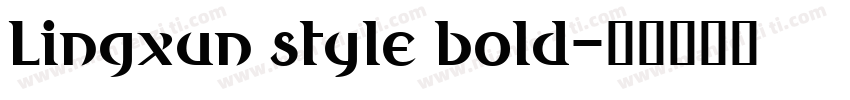Lingxun style bold字体转换